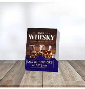 Almaniak Tout savoir sur le Whisky